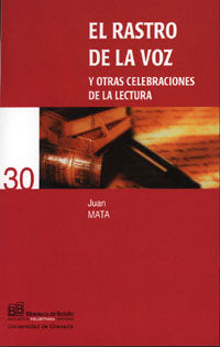 RASTRO DE LA VOZ Y OTRAS CELEBRACIONES DE LA LECTURA - 9788433831842