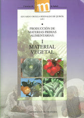 PRODUCCION DE MATERIAS PRIMAS ALIMENTARIAS I MATERIAL VEGETA - 9788433853615
