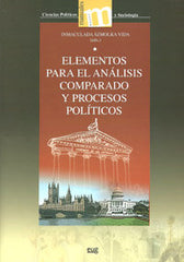 ELEMENTOS PARA EL ANALISIS COMPARADO Y PROCESOS POLITICOS | SZMOLKA VIDA,INMACULADA | UNIVERSIDAD GRANADA | 9788433854476