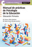 MANUAL DE PRACTICAS DE PSICOLOGIA DE LA EDUCACION - 9788433873354