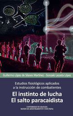 ESTUDIOS FISIOLOGICOS APLICADOS A LA INSTRUCCION DE COMBATIE - 9788433874481