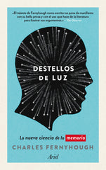 DESTELLOS DE LUZ | FERHYHOUGH,CHARLES | ARIEL | 9788434405431
