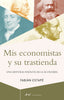 MIS ECONOMISTAS Y SU TRASTIENDA | FABIAN ESTAPE RODRIGUEZ | ARIEL | 9788434430693
