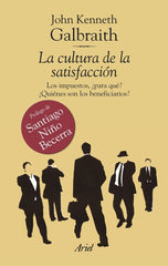 CULTURA DE LA SATISFACCION,LA | GALBRAITH,JOHN K | ARIEL | 9788434469532