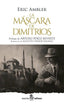LA MASCARA DE DIMITRIOS - 9788435055765