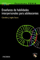 ENSEÑANZA HABILIDADES INTERPERSONALES PROGRAMA PEHIA | INGLES SAURA,CANDIDO JOSE | PIRAMIDE | 9788436817225