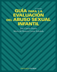 GUIA PARA EVALUACION ABUSO SEXUAL INFANTIL | CANTON DUARTE,ISABEL/CORTES ARBOLEDA | PIRAMIDE | 9788436818383