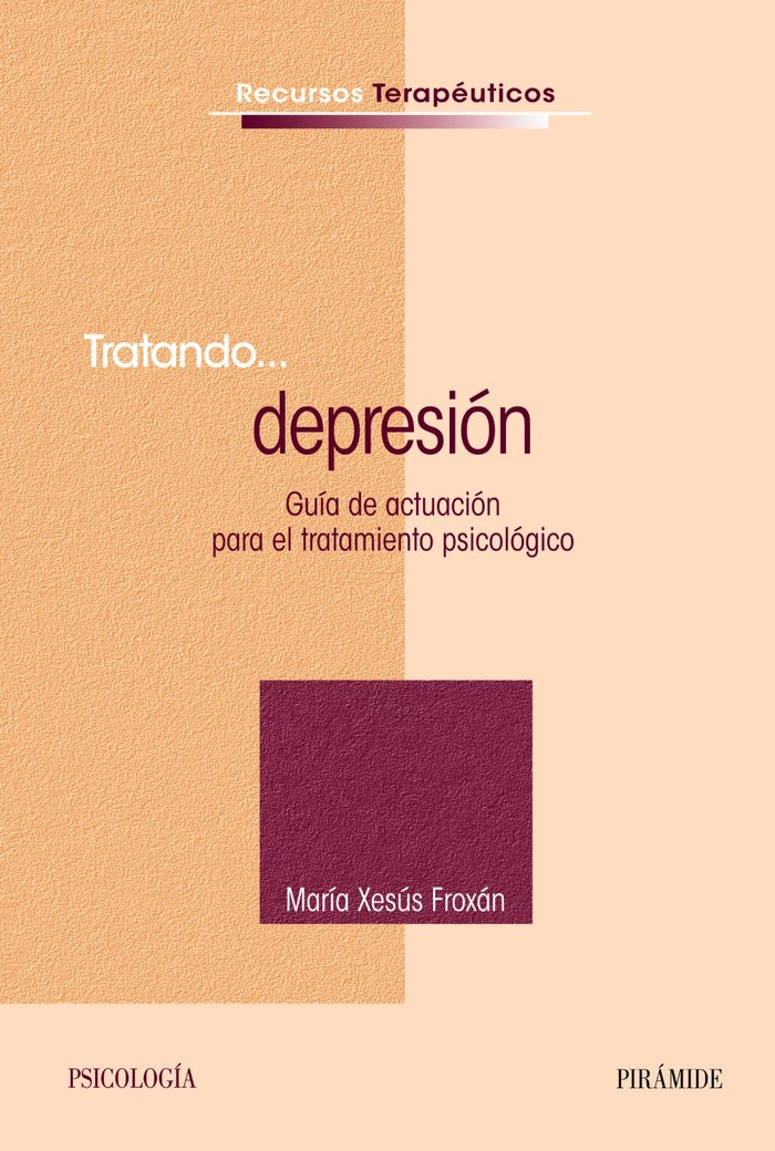 PIRAMIDE TRATANDO ,,, DEPRESION | XESUS FROJON MARIA | PIRAMIDE | 9788436820768