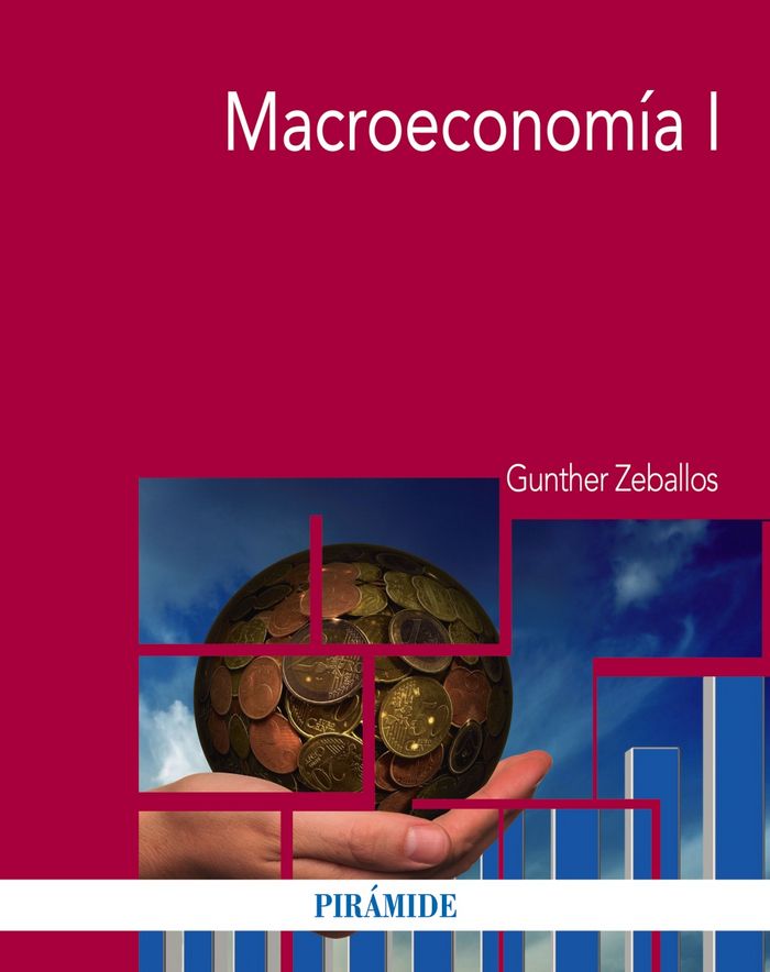 MACROECONOMIA I | ZEVALLOS, GÜNTHER | PIRAMIDE | 9788436836363
