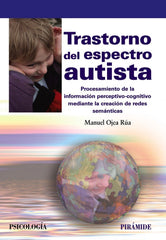 TRASTORNO DEL ESPECTRO AUTISTA | OJEA RUA,MANUEL | PIRAMIDE | 9788436838428