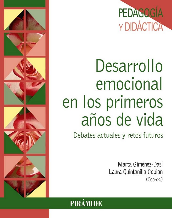 DESARROLLO EMOCIONAL EN LOS PRIMEROS AÑOS DE VIDA | GIMENEZ-DASI, MARTA/QUINTANILLA COBIAN, | PIRAMIDE | 9788436839227