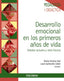 DESARROLLO EMOCIONAL EN LOS PRIMEROS AÑOS DE VIDA | GIMENEZ-DASI, MARTA/QUINTANILLA COBIAN, | PIRAMIDE | 9788436839227