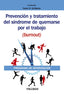 PREVENCION Y TRATAMIENTO DEL SINDROME DE QUEMARSE POR EL TRA | GIL-MONTE, PEDRO R, | PIRAMIDE | 9788436841732