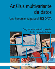 ANALISIS MULTIVARIANTE DE DATOS | MATEOS-APARICIO MORALES, GREGORIA/HERNAN | PIRAMIDE | 9788436843989