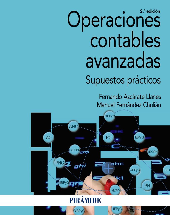 OPERACIONES CONTABLES AVANZADAS | AZCARATE LLANES,FERNANDO/FERNANDEZ CHUL | PIRAMIDE | 9788436844948