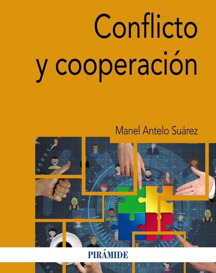 CONFLICTO Y COOPERACION | ANTELO SUAREZ, MANEL | PIRAMIDE | 9788436845983
