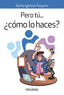 PERO TU COMO LO HACES - 9788436847468