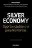 SILVER ECONOMY - 9788436847543