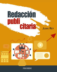 REDACCION PUBLICITARIA | REY, JUAN | PIRAMIDE | 9788436847802