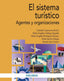 EL SISTEMA TURISTICO - 9788436849905