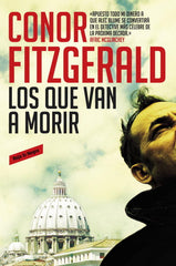 QUE VAN A MORIRLOS - 9788439725671