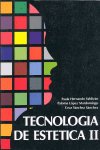 TECNOLOGIA DE ESTETICA TOMO 2 | HERNANDO VALDIZAN,PAULA | VIDEOCINCO | 9788439877400