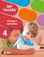 Tot Tallers. Llengua 4. Toro, Lara (Text) 9788441236134