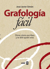 GRAFOLOGIA FACIL | SIMON,JOSE JAVIER | EDAF | 9788441430907