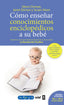 COMO ENSEÑAR CONOCIMIENTOS ENCICLOPEDICOS A TU BEBE | DOMANN,GLENN | EDAF | 9788441430914