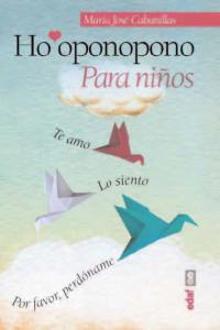 HOOPONOPONO PARA NIÑOS | CABANILLAS,MARIA JOSE | EDAF | 9788441433878
