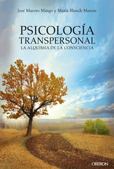 PSICOLOGIA TRANSPERSONAL LA ALQUIMIA DE LA CONSCIENCIA - 9788441539167