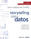 STORYTELLING CON DATOS VISUALIZACION DE DATOS PARA PROFESIO - 9788441539303