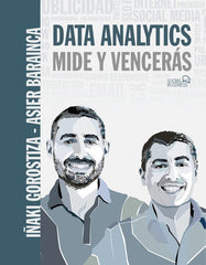 DATA ANALYTICS MIDE Y VENCERAS | GOROSTIZA ESQUERDEIRO, IÑAKI/BARAINCA FO | ANAYA MULTIMEDIA | 9788441541931