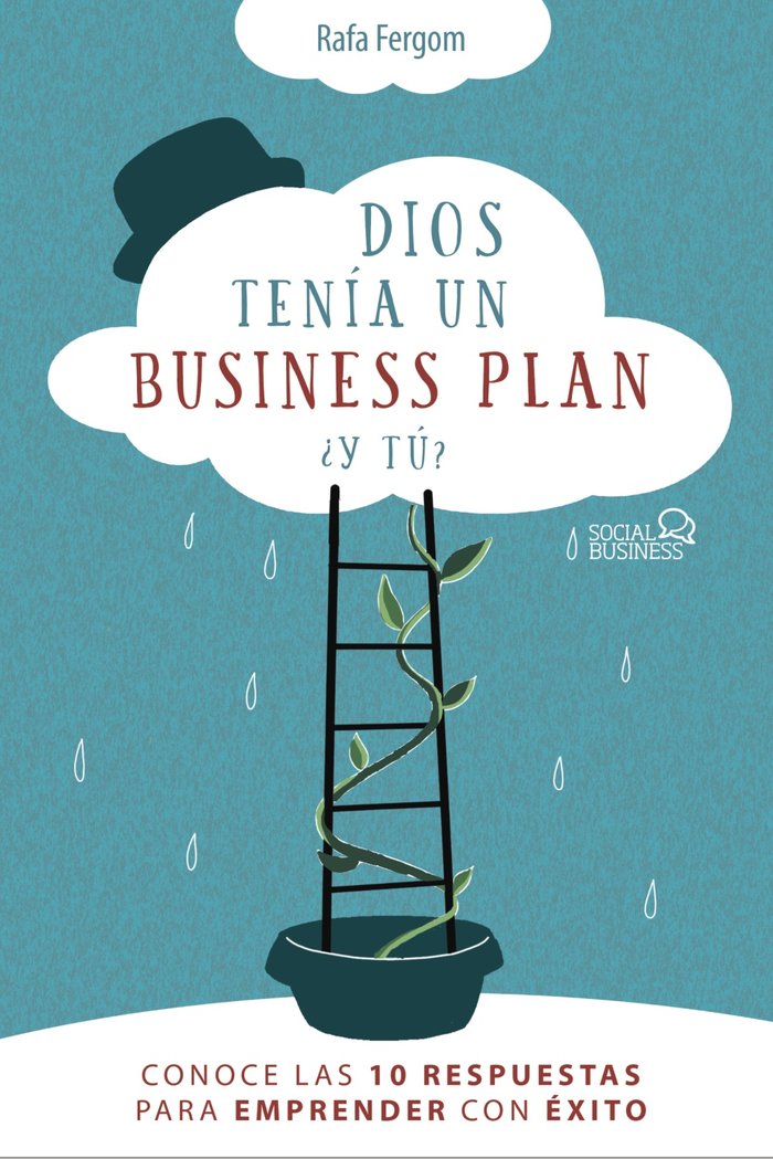DIOS TENIA UN BUSINESS PLAN Y TU - 9788441542471
