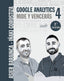 GOOGLE ANALYTICS 4 MIDE Y VENCERAS | GOROSTIZA ESQUERDEIRO, IÑAKI/BARAINCA FO | ANAYA MULTIMEDIA | 9788441544116