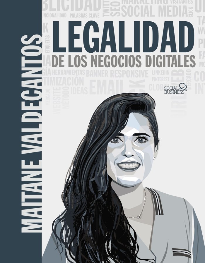 LEGALIDAD DE LOS NEGOCIOS DIGITALES | VALDECANTOS FLORES, MAITANE | ANAYA MULTIMEDIA | 9788441544284
