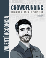 CROWDFUNDING FINANCIA Y LANZA TU PROYECTO | ACCONCIA, VALENTI | ANAYA MULTIMEDIA | 9788441545359