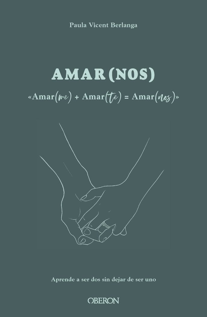 AMARME AMARTE AMARNOS - 9788441547612