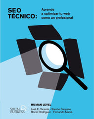 SEO TECNICO APRENDE A OPTIMIZAR TU WEB COMO UN PROFESIONAL - 9788441548862
