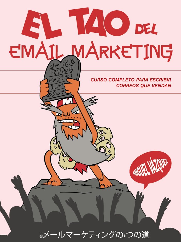 EL TAO DEL EMAIL MARKETING - 9788441550179