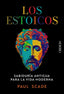LOS ESTOICOS | SCADE, PAUL | ANAYA MULTIMEDIA | 9788441552029