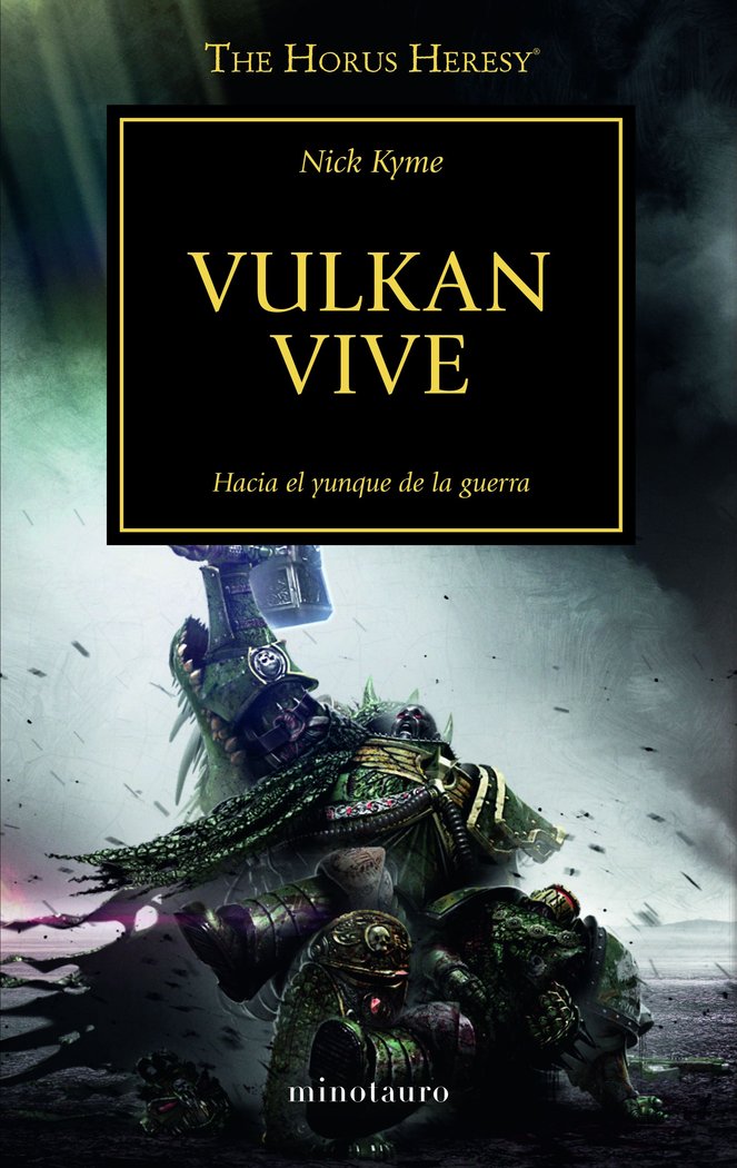 HEREJIA DE HORUS 26 VULKAN VIVE | Kyme,nick | 9788445003336 (Minotauro)