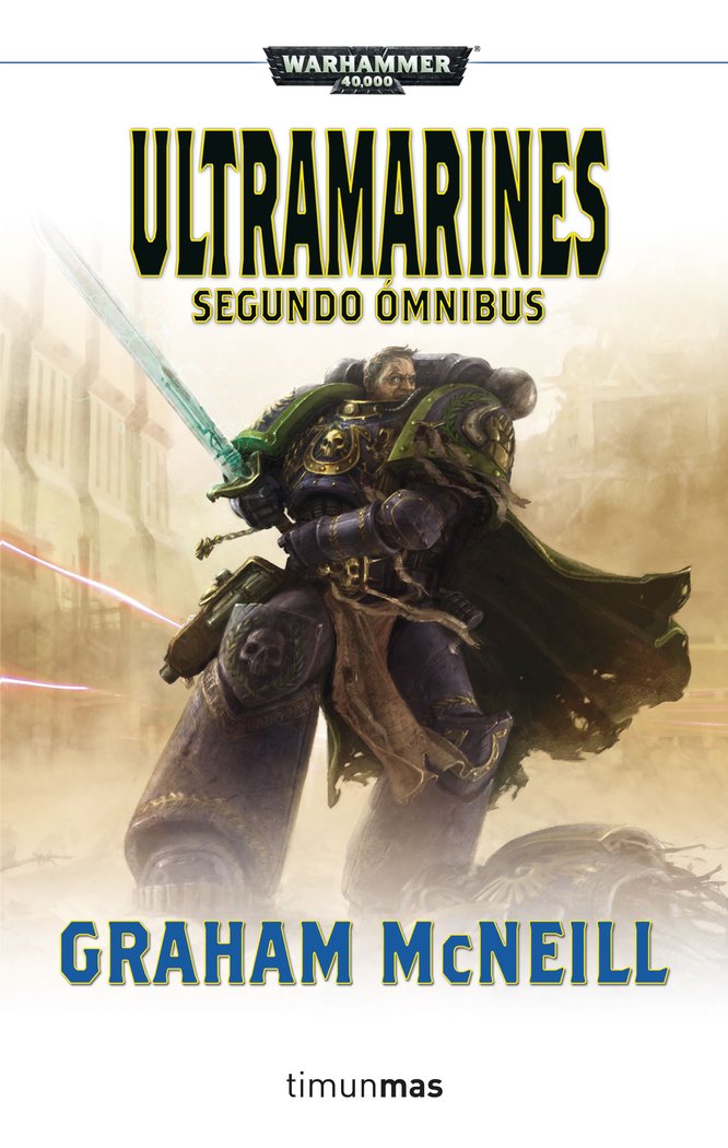 ULTRAMARINES SEGUNDO OMNIBUS | Mcneill,graham | 9788445003435 (Minotauro)