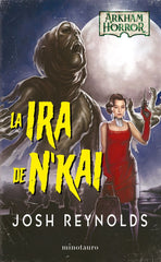 LA IRA DE N KAI | Josh Reynolds | 9788445008027 (Minotauro)