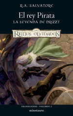 TRANSICIONES 2 EL REY PIRATA | R, A, Salvatore | 9788445010853 (Minotauro)