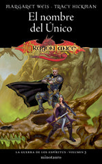 LA GUERRA DE LOS ESPIRITUS 3 EL NOMBRE DEL UNICO | Weis / Tracy Hickman, Margaret | 9788445011485 (Minotauro)