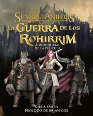 🛡️ LA GUERRA DE LOS ROHIRRIM - ÁLBUM OFICIAL DE LA PELÍCULA