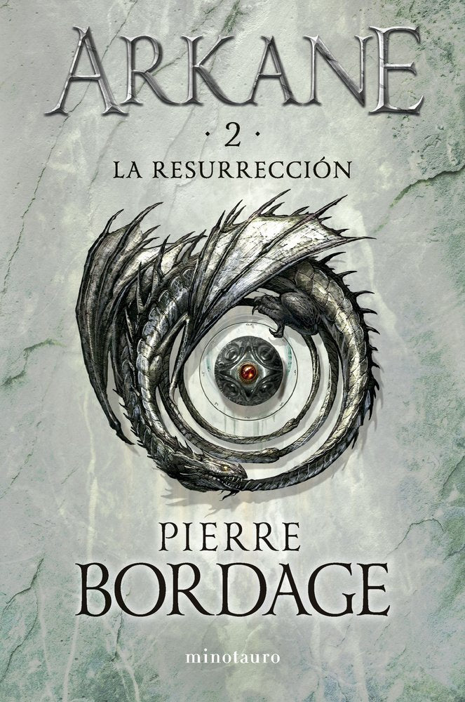 ARKANE 2 LA RESURRECCION | Bordage, Pierre | 9788445018651 (Minotauro)