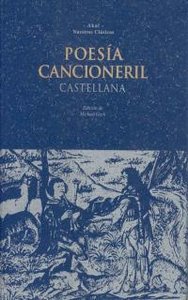 POESÍA CANCIONERIL CASTELLANA I Varios autores I Ediciones Akal I 9788446002680