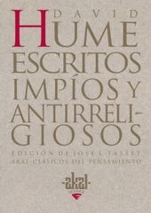 ESCRITOS IMPÍOS Y ANTIRRELIGIOSOS I Hume, David I Ediciones Akal I 9788446011255